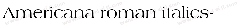 Americana roman italics字体转换
